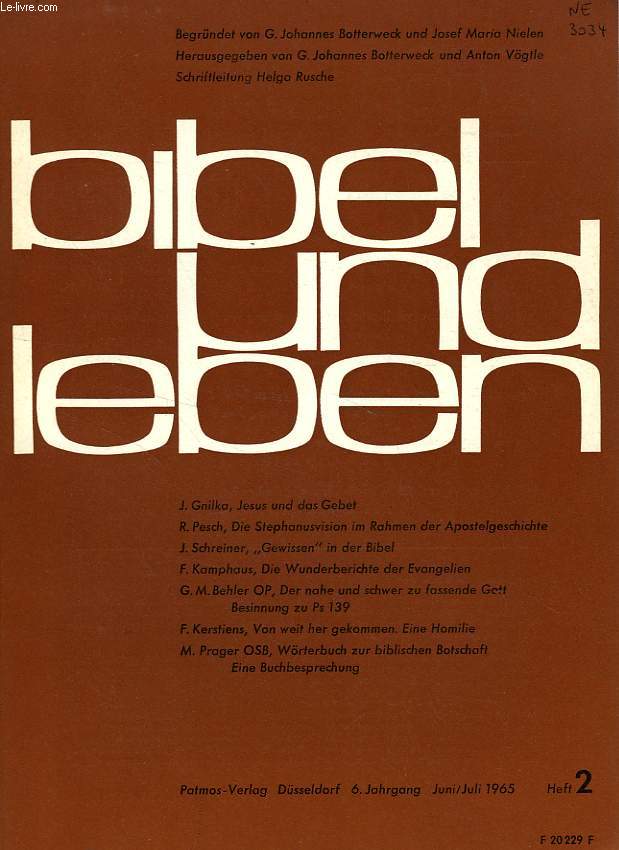 BIBEL UND LEBEN, 6. JAHRGANG, HEFT 2, JUNI-JULI 1965