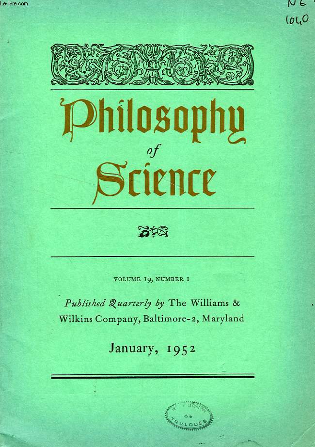 PHILOSOPHY OF SCIENCE, VOL. 19, N 1, JAN. 1952