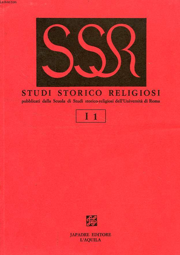 STUDI STORICO-RELIGIOSI, VOL. I, FASC. 1, PUBBLICATI DALLA SCUOLA DI STUDI STORICO-RELIGIOSI DELL'UNIVERSITA' DI ROMA