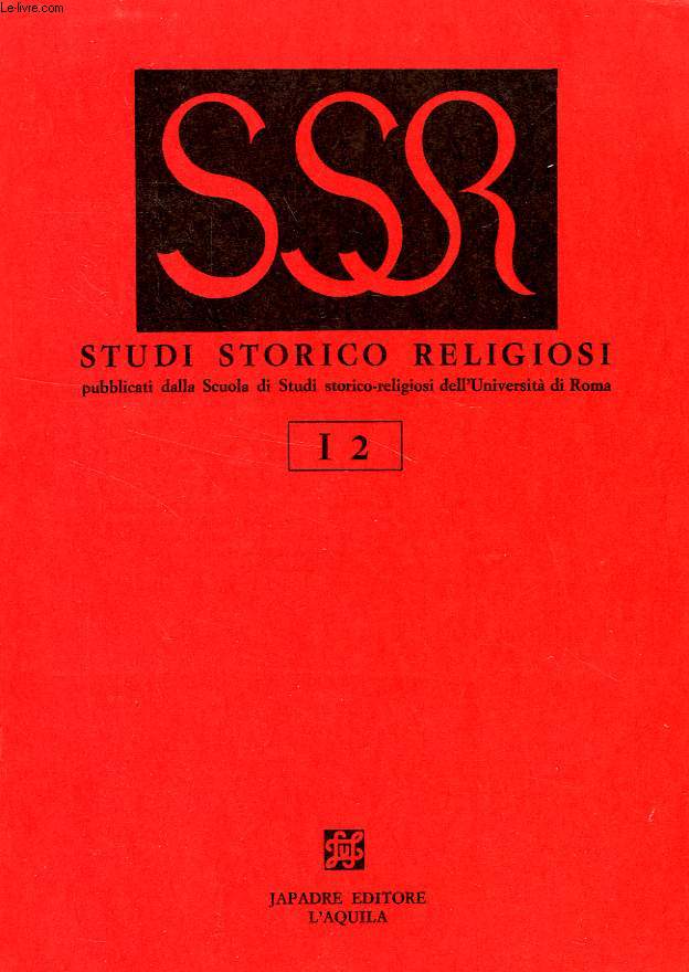 STUDI STORICO-RELIGIOSI, VOL. I, FASC. 2, PUBBLICATI DALLA SCUOLA DI STUDI STORICO-RELIGIOSI DELL'UNIVERSITA' DI ROMA