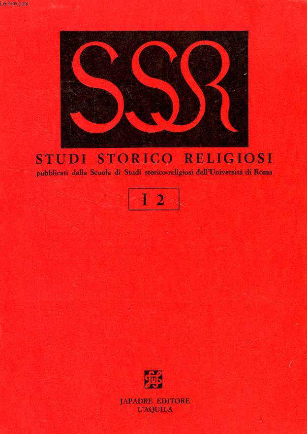 STUDI STORICO-RELIGIOSI, VOL. I, FASC. 2, PUBBLICATI DALLA SCUOLA DI STUDI STORICO-RELIGIOSI DELL'UNIVERSITA' DI ROMA
