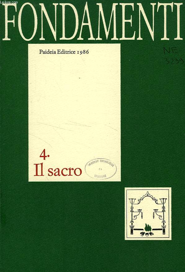 FONDAMENTI, RIVISTA QUADRIMESTRALE DI CULTURA, N 4, 1986, IL SACRO