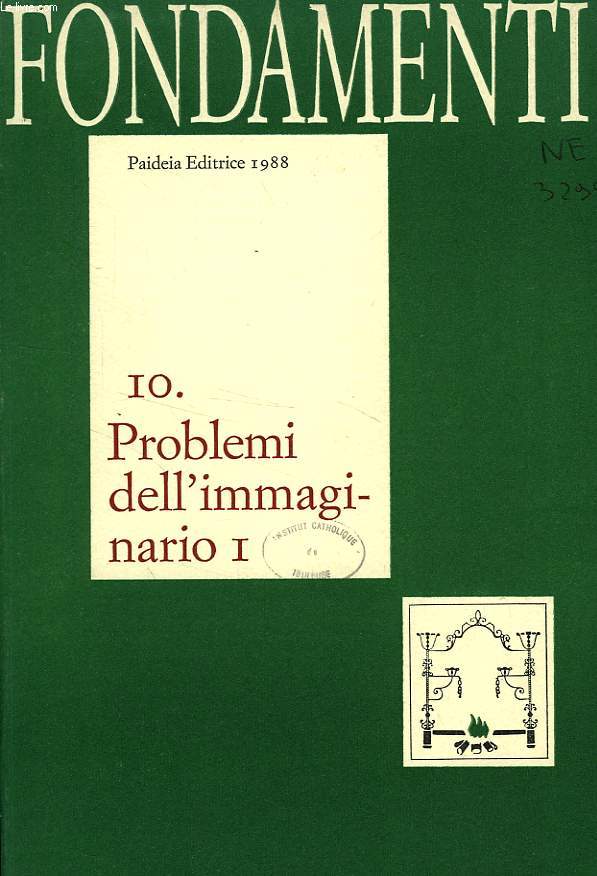 FONDAMENTI, RIVISTA QUADRIMESTRALE DI CULTURA, N 10, 1988, PROBLEMI DELL'IMMAGINARIO I