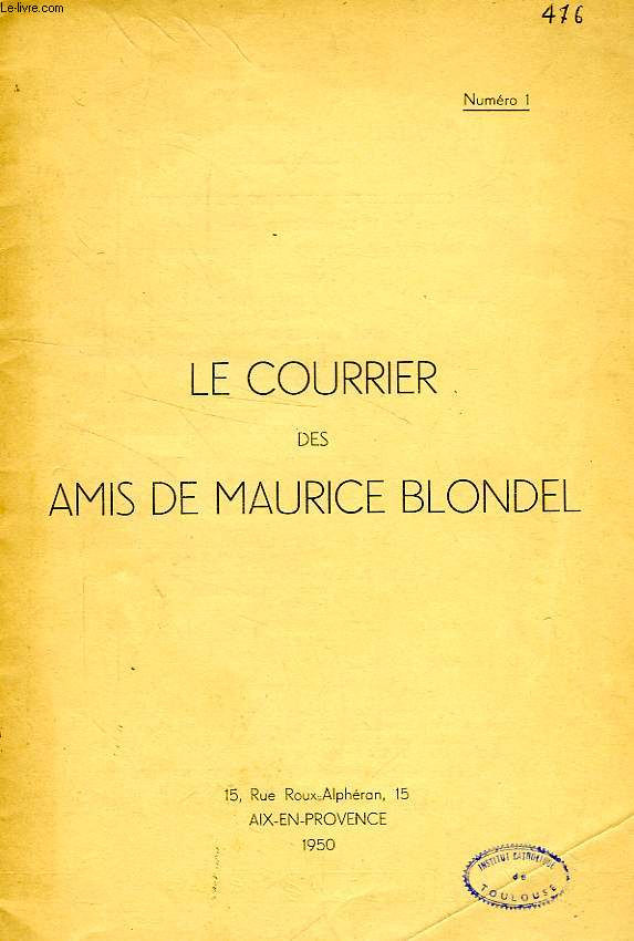 LE COURRIER DES AMIS DE MAURICE BLONDEL, N 1, 1950