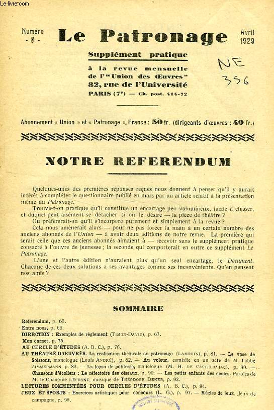 LE PATRONAGE, N 3, AVRIL 1929, SUPPLEMENT PRATIQUE A LA REVUE MENSUELLE DE L' 'UNION DES OEUVRES'
