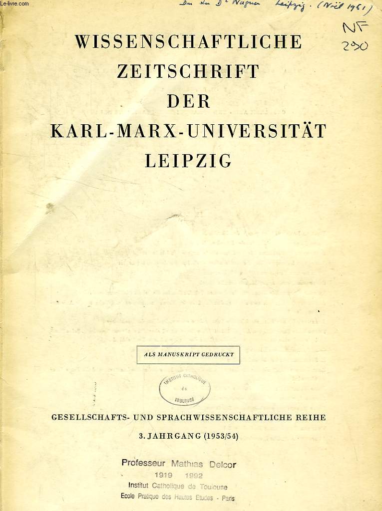 WISSENSCHAFTLICHE ZEITSCHRIFT DER KARL-MARX-UNIVERSITT LEIPZIG, GESELLSCHAFTS- UND SPRACHWISSENSCHAFTLICHE REIHE, 3. JAHRGANG (1953-54)
