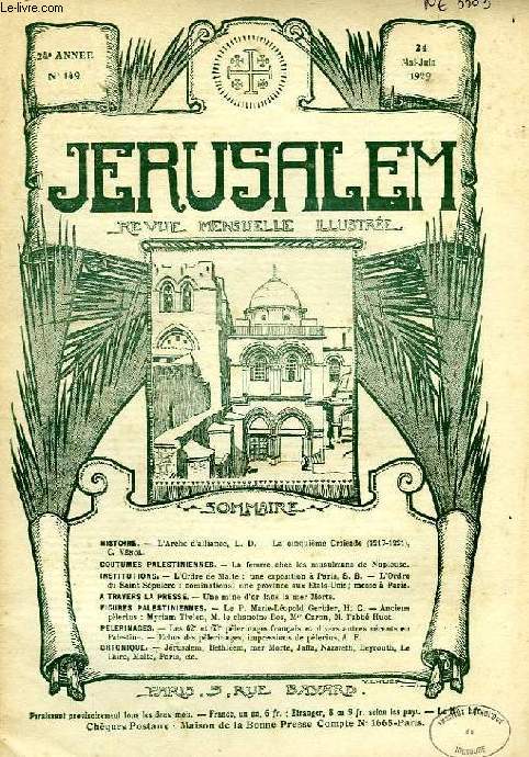 JERUSALEM, 24e ANNEE, N 149, MAI-JUIN 1929, REVUE MENSUELLE ILLUSTREE