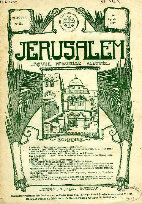 JERUSALEM, 24e ANNEE, N 151, SEPT.-OCT. 1929, REVUE MENSUELLE ILLUSTREE