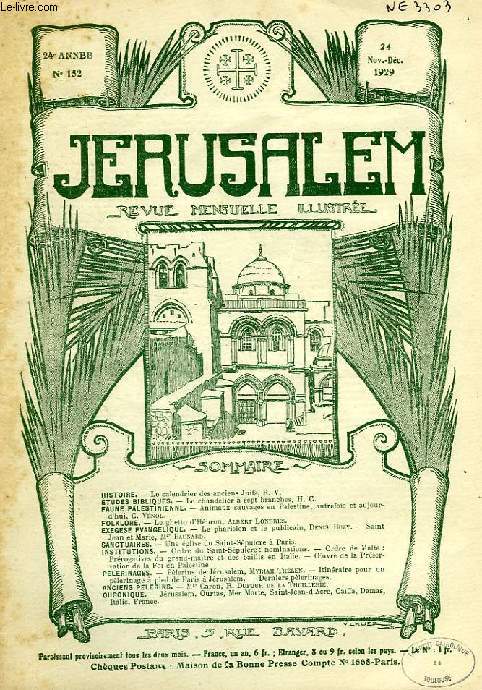 JERUSALEM, 24e ANNEE, N 152, NOV.-DEC. 1929, REVUE MENSUELLE ILLUSTREE