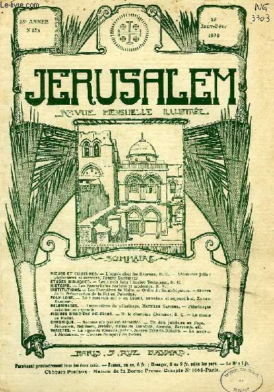 JERUSALEM, 25e ANNEE, N 153, JAN.-FEV. 1930, REVUE MENSUELLE ILLUSTREE
