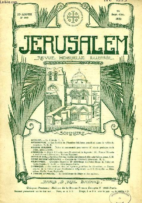 JERUSALEM, 27e ANNEE, N 169, SEPT.-OCT. 1932, REVUE MENSUELLE ILLUSTREE