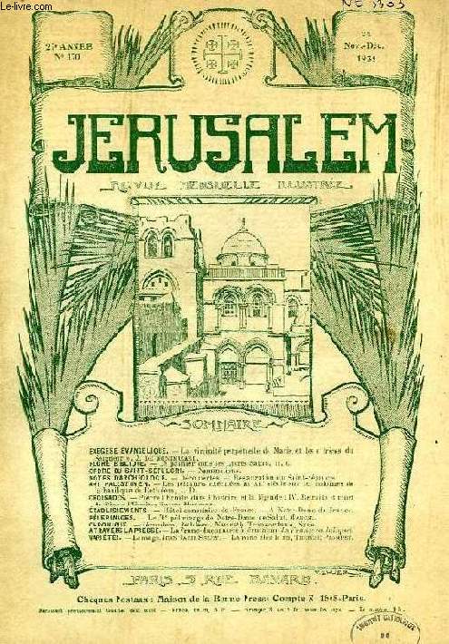 JERUSALEM, 27e ANNEE, N 170, NOV.-DEC. 1932, REVUE MENSUELLE ILLUSTREE