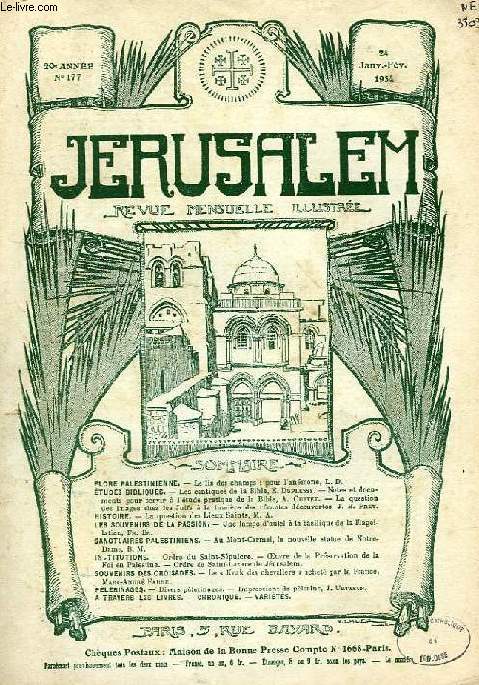JERUSALEM, 29e ANNEE, N 177, JAN.-FEV. 1934, REVUE MENSUELLE ILLUSTREE