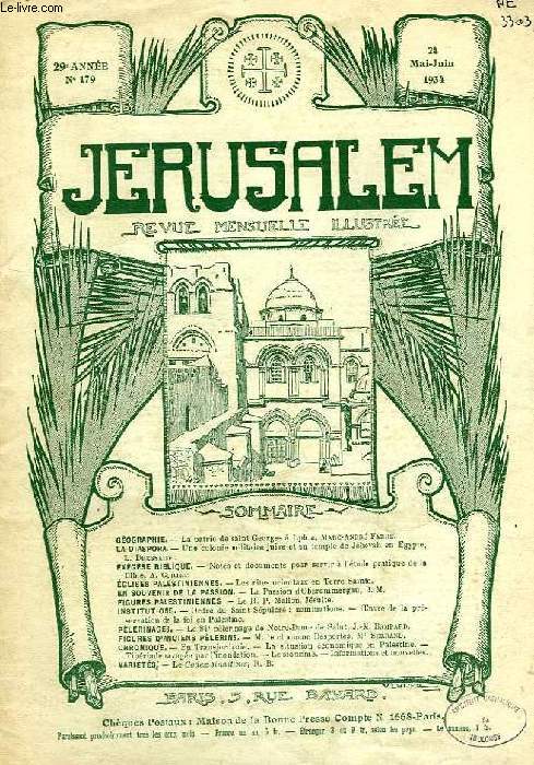 JERUSALEM, 29e ANNEE, N 179, MAI-JUIN 1934, REVUE MENSUELLE ILLUSTREE