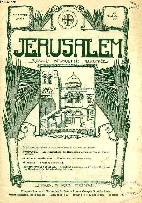 JERUSALEM, 31e ANNEE, N 193, SEPT.-OCT. 1936, REVUE MENSUELLE ILLUSTREE