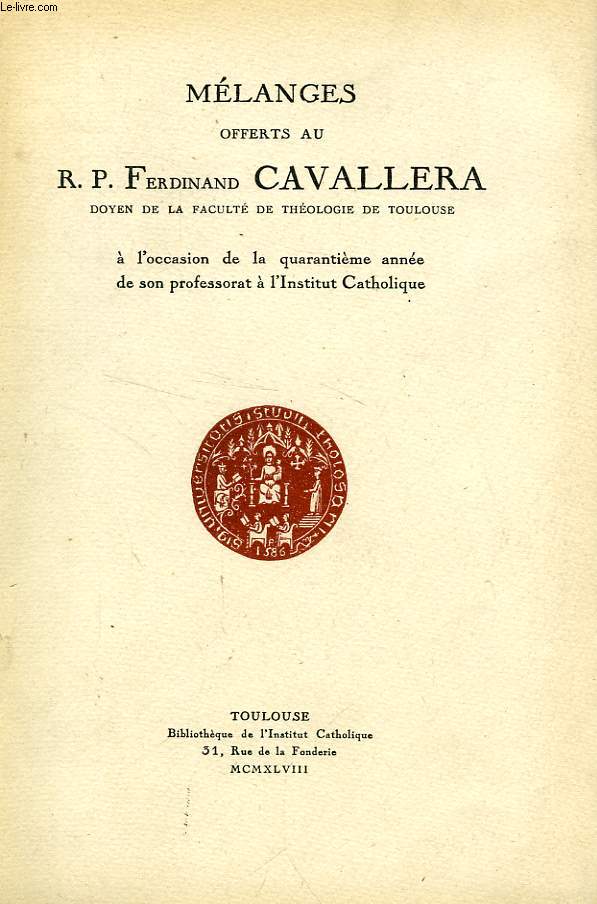 MELANGES OFFERTS AU R. P. FERDINAND CAVALLERA