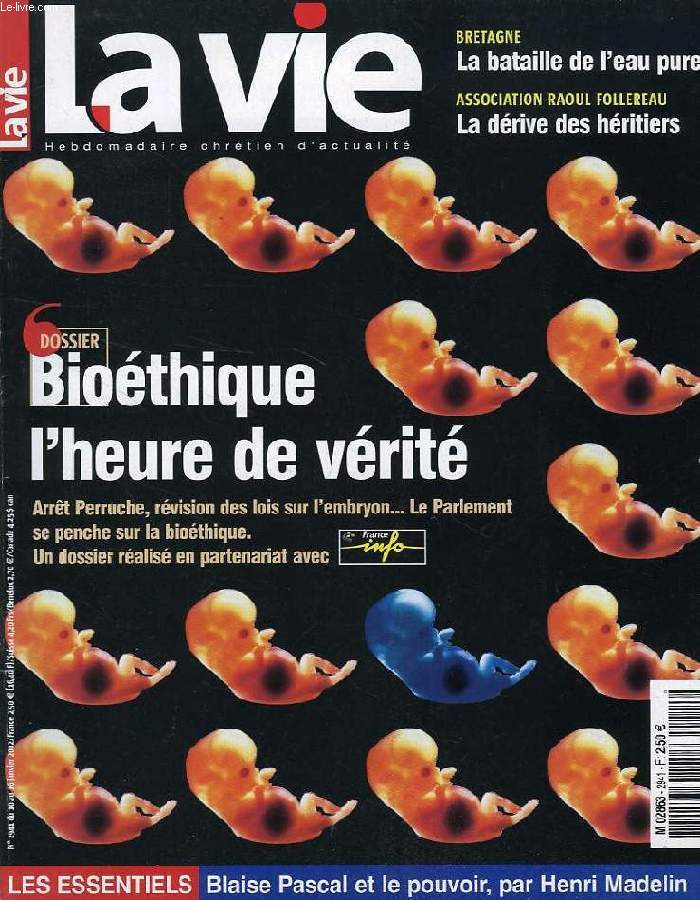 LA VIE, N 2941, JAN 2002, BIOETHIQUE, L'HEURE DE VERITE