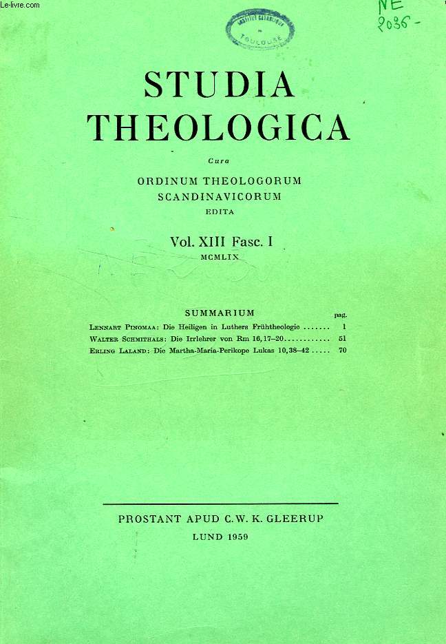 STUDIA THEOLOGICA, VOL. XIII, FASC. I, 1959, CURA ORDINUM THEOLOGORUM SCANDINAVICORUM EDITA