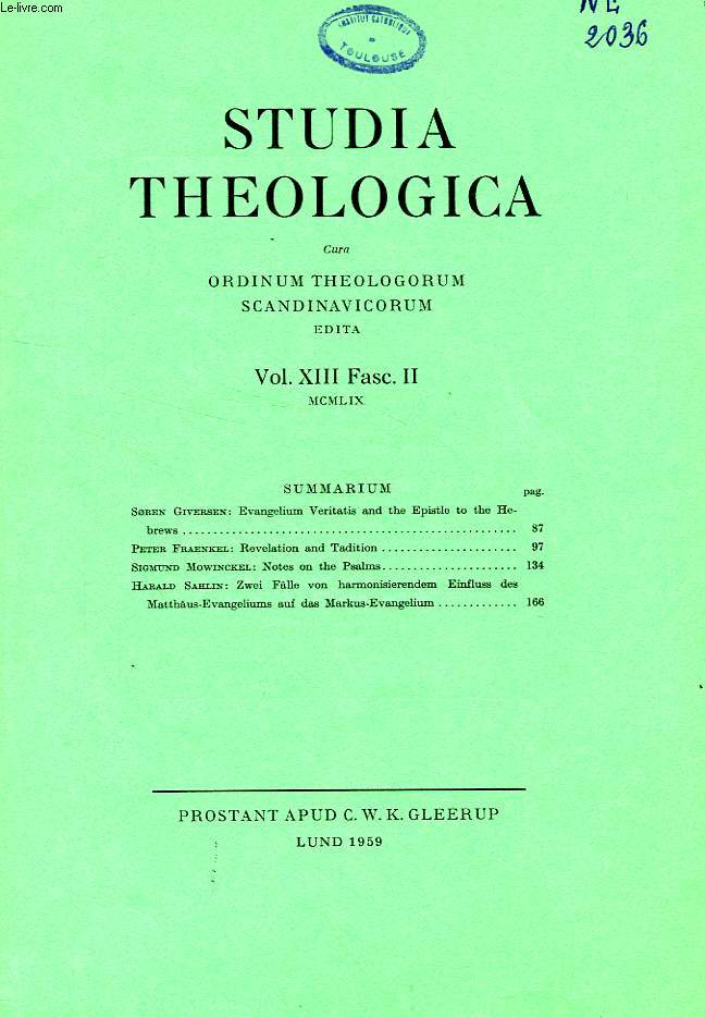 STUDIA THEOLOGICA, VOL. XIII, FASC. II, 1959, CURA ORDINUM THEOLOGORUM SCANDINAVICORUM EDITA