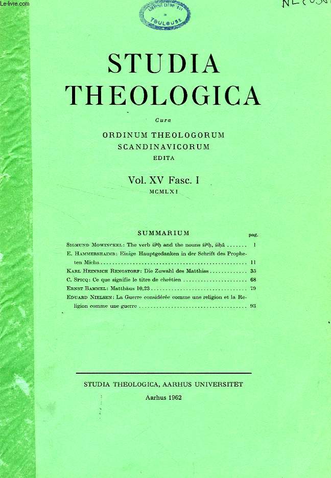 STUDIA THEOLOGICA, VOL. XV, FASC. I, 1961, CURA ORDINUM THEOLOGORUM SCANDINAVICORUM EDITA
