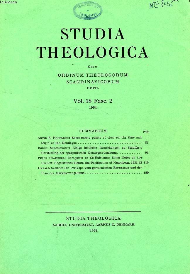STUDIA THEOLOGICA, VOL. XVIII, FASC. II, 1964, CURA ORDINUM THEOLOGORUM SCANDINAVICORUM EDITA
