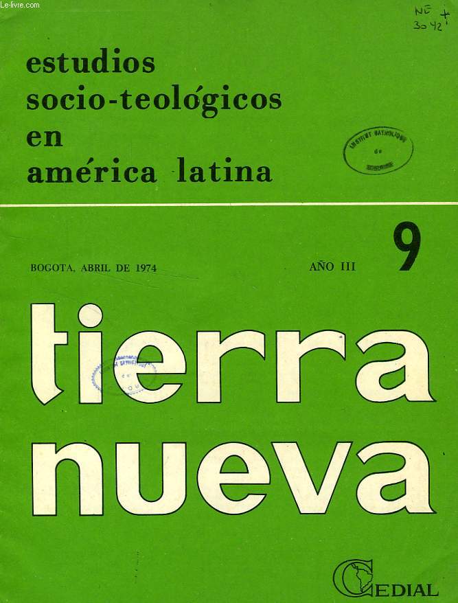 TIERRA NUEVA, AO III, N 9, ABRIL 1974, ESTUDIOS SOCIO-TEOLOGICOS EN AMERICA LATINA