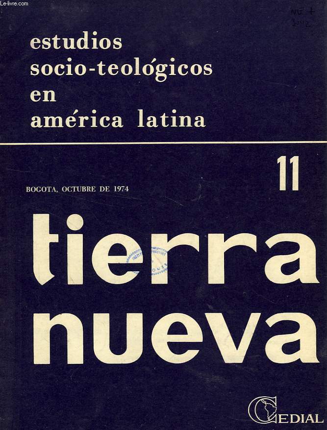 TIERRA NUEVA, AO III, N 11, OCT. 1974, ESTUDIOS SOCIO-TEOLOGICOS EN AMERICA LATINA