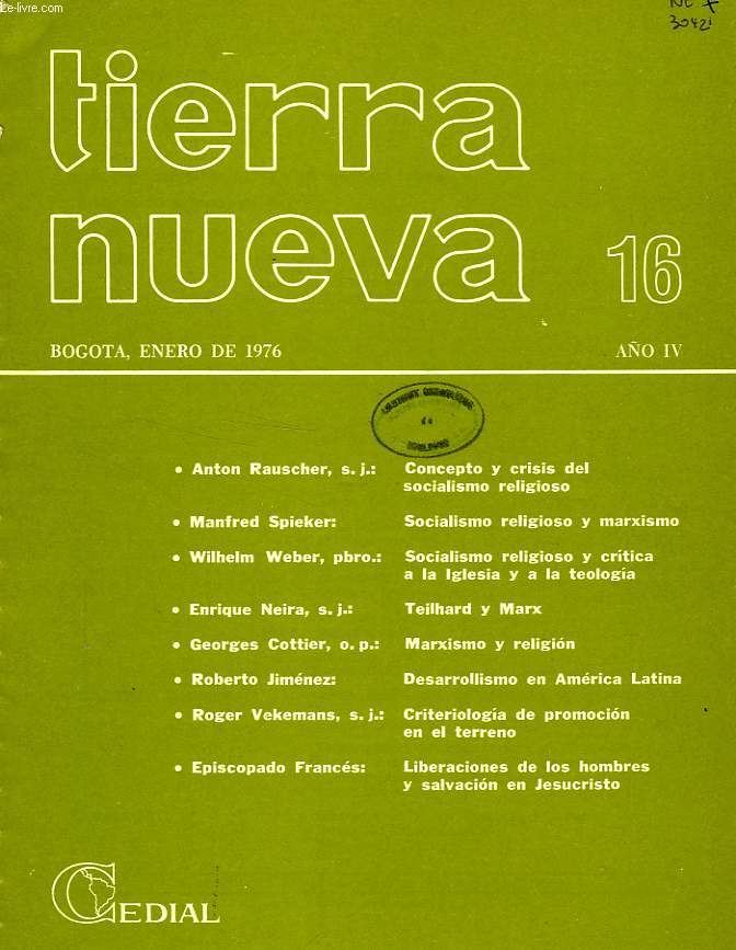 TIERRA NUEVA, AO IV, N 16, ENERO 1976, ESTUDIOS SOCIO-TEOLOGICOS EN AMERICA LATINA