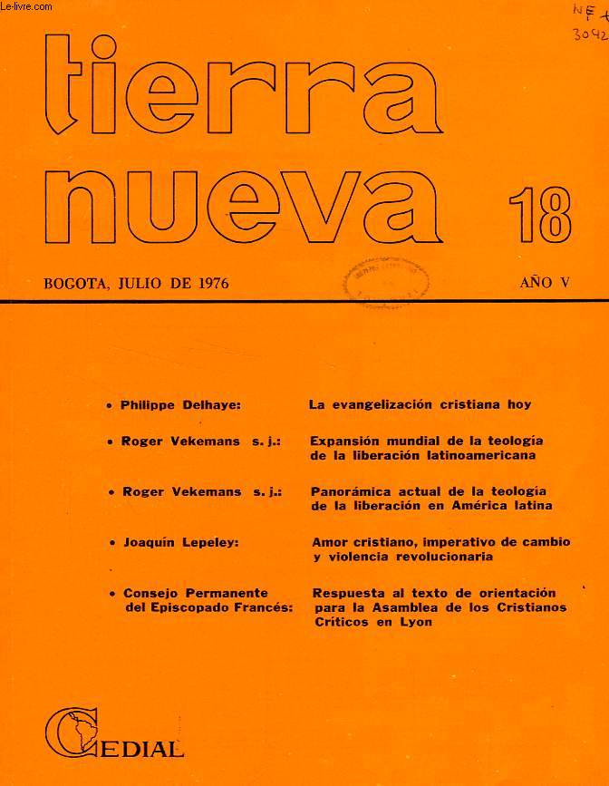 TIERRA NUEVA, AO V, N 18, JULIO 1976, ESTUDIOS SOCIO-TEOLOGICOS EN AMERICA LATINA