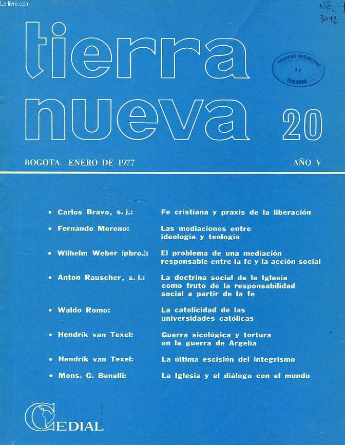 TIERRA NUEVA, AO V, N 20, ENERO 1977, ESTUDIOS SOCIO-TEOLOGICOS EN AMERICA LATINA