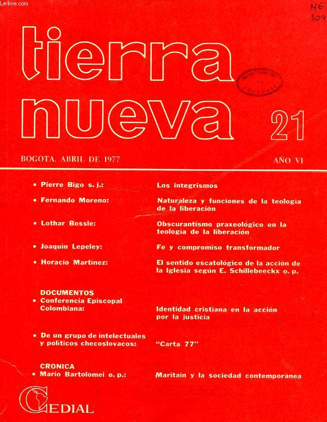 TIERRA NUEVA, AO VI, N 21, ABRIL 1977, ESTUDIOS SOCIO-TEOLOGICOS EN AMERICA LATINA