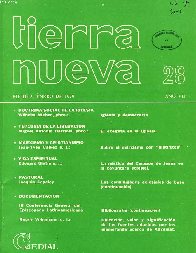 TIERRA NUEVA, AO VII, N 28, ENERO 1979, ESTUDIOS SOCIO-TEOLOGICOS EN AMERICA LATINA
