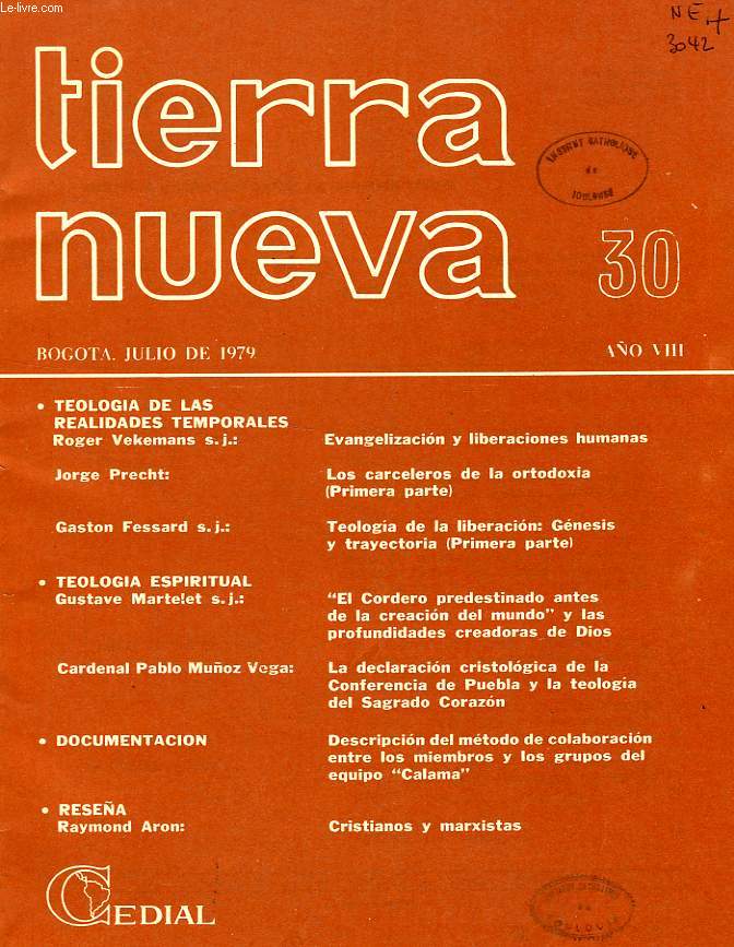 TIERRA NUEVA, AO VIII, N 30, JULIO 1979, ESTUDIOS SOCIO-TEOLOGICOS EN AMERICA LATINA