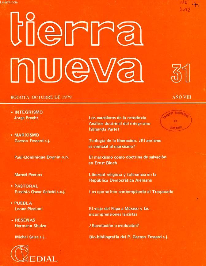 TIERRA NUEVA, AO VIII, N 31, OCT. 1979, ESTUDIOS SOCIO-TEOLOGICOS EN AMERICA LATINA