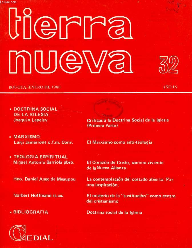 TIERRA NUEVA, AO IX, N 32, ENERO 1980, ESTUDIOS SOCIO-TEOLOGICOS EN AMERICA LATINA