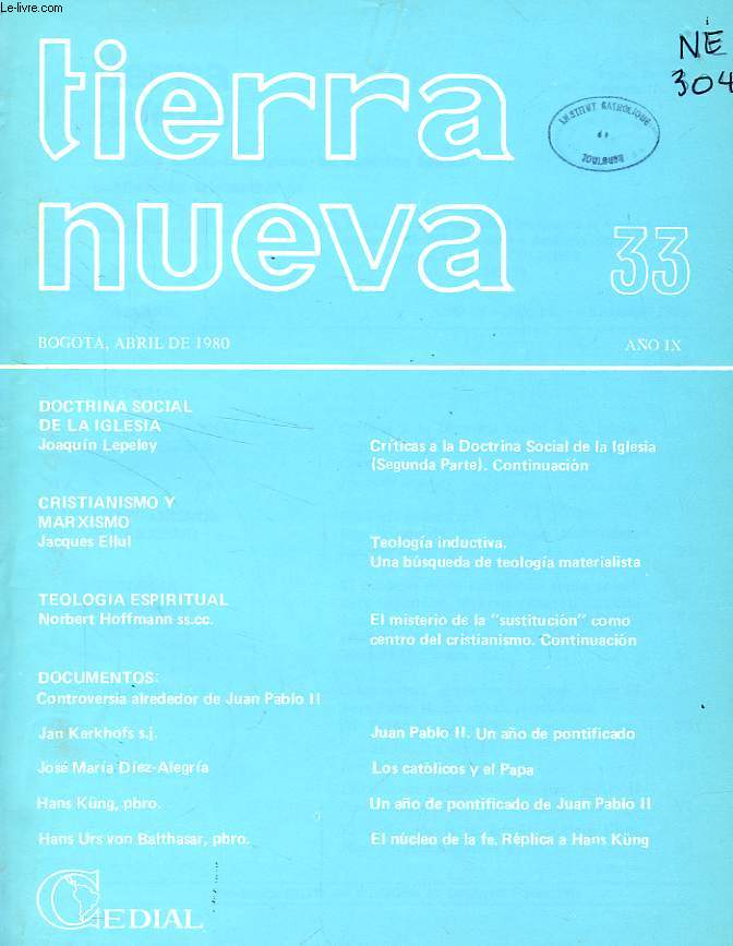 TIERRA NUEVA, AO IX, N 33, ABRIL 1980, ESTUDIOS SOCIO-TEOLOGICOS EN AMERICA LATINA