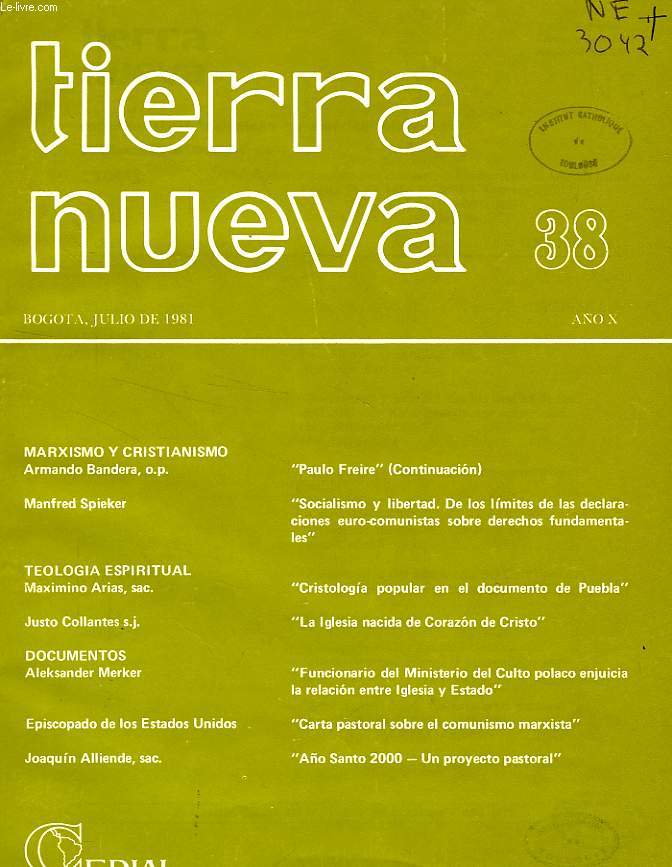 TIERRA NUEVA, AO X, N 38, JULIO 1981, ESTUDIOS SOCIO-TEOLOGICOS EN AMERICA LATINA