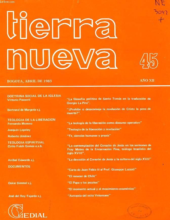 TIERRA NUEVA, AO XII, N 45, ABRIL 1983, ESTUDIOS SOCIO-TEOLOGICOS EN AMERICA LATINA