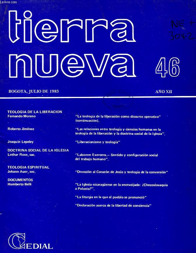 TIERRA NUEVA, AO XII, N 46, JULIO 1983, ESTUDIOS SOCIO-TEOLOGICOS EN AMERICA LATINA