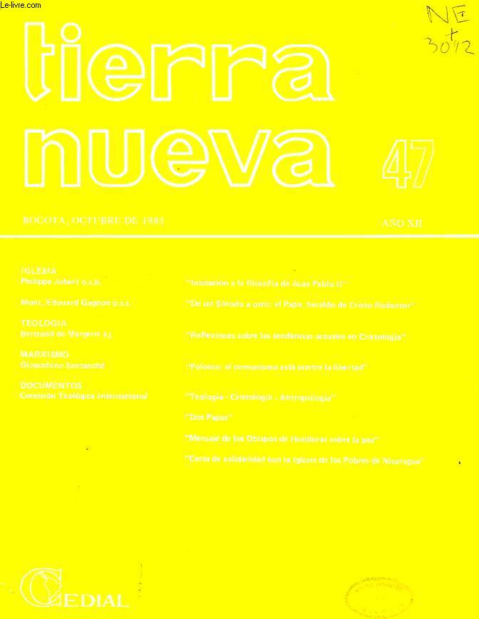 TIERRA NUEVA, AO XII, N 47, OCT. 1983, ESTUDIOS SOCIO-TEOLOGICOS EN AMERICA LATINA