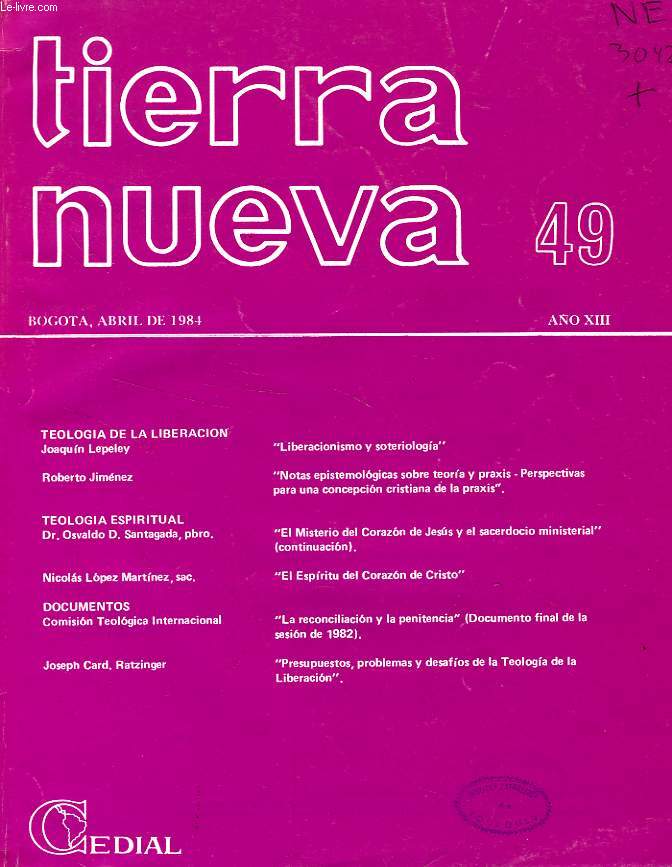 TIERRA NUEVA, AO XIII, N 49, ABRIL 1984, ESTUDIOS SOCIO-TEOLOGICOS EN AMERICA LATINA
