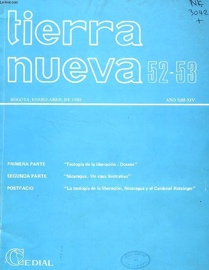 TIERRA NUEVA, AO XIII-XIV, N 52-53, ENERO-ABRIL 1985, ESTUDIOS SOCIO-TEOLOGICOS EN AMERICA LATINA