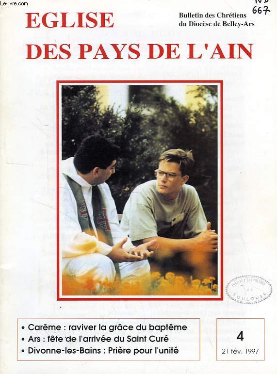 EGLISE DES PAYS DE L'AIN, N 4, FEV. 1997, BULLETIN DES CHRETIENS DU DIOCESE DE BELLEY-ARS