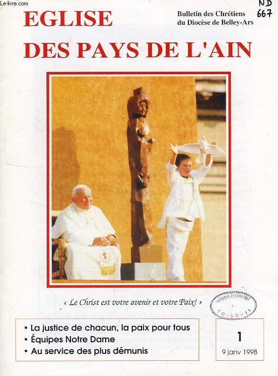 EGLISE DES PAYS DE L'AIN, N 1, JAN. 1998, BULLETIN DES CHRETIENS DU DIOCESE DE BELLEY-ARS