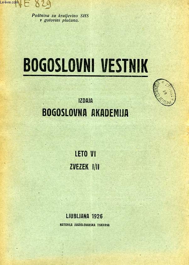 BOGOSLOVNI VESTNIK, LETO VI, ZVEZEK I-II, 1926, IZDAJA BOGOSLOVNA AKADEMIJA