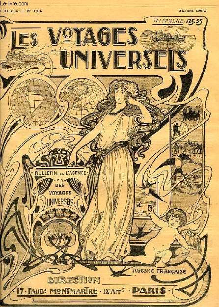 LES VOYAGES UNIVERSELS, 13e ANNEE, N 150, JUILLET 1903