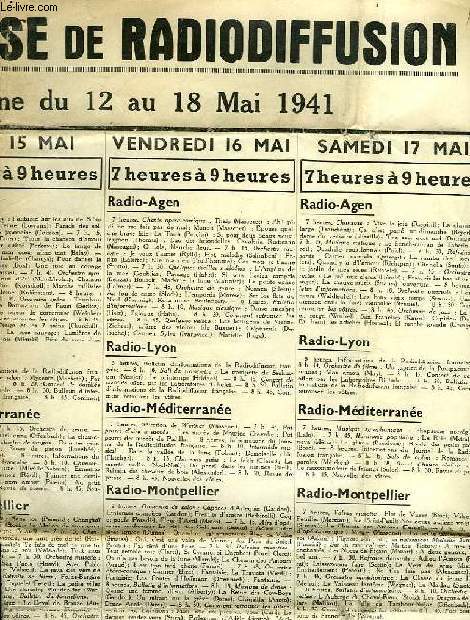FEDERATION FRANCAISE DE RADIODIFFUSION, PROGRAMMES DE LA SEMAINE DU 12 AU 18 MAI 1941