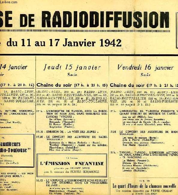 FEDERATION FRANCAISE DE RADIODIFFUSION, PROGRAMMES DE LA SEMAINE DU 11 AU 17 JAN. 1942