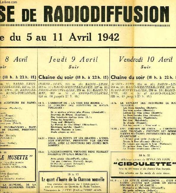 FEDERATION FRANCAISE DE RADIODIFFUSION, PROGRAMMES DE LA SEMAINE DU 5 AU 11 AVRIL 1942