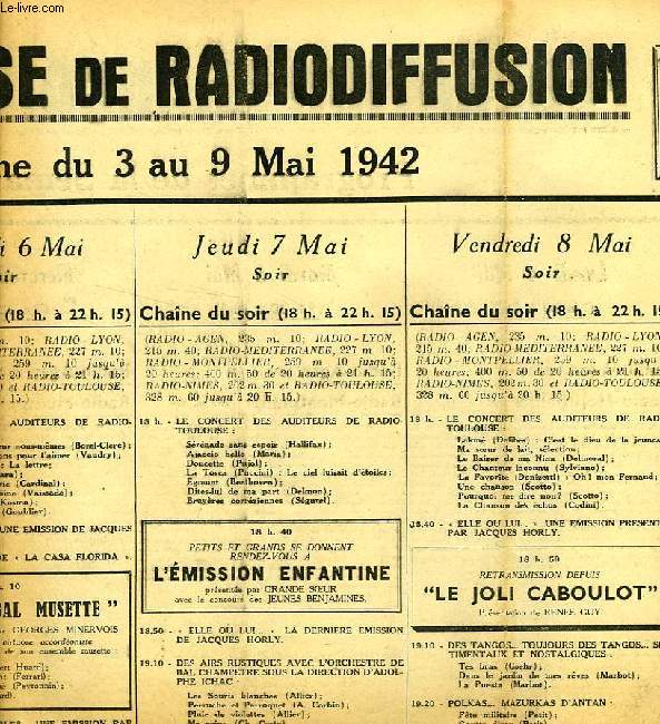 FEDERATION FRANCAISE DE RADIODIFFUSION, PROGRAMMES DE LA SEMAINE DU 3 AU 9 MAI 1942